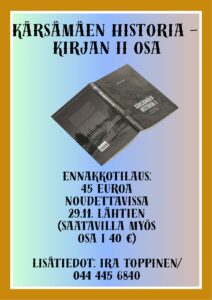 Kärsämäen historiakirjan 2. osa ennakkohintaan 45e. Noudettavissa 29.11. lähtien.